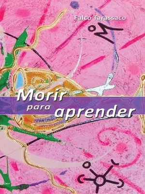 cover image of Morir para aprender
